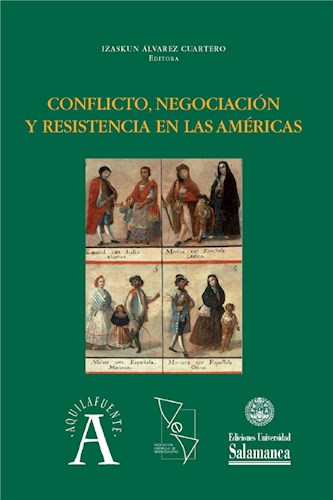  Conflicto  Negociaciûn Y Resistencia En Las Amèricas
