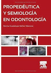 Papel Propedéutica Y Semiología En Odontología