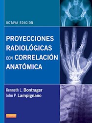 E-book Proyecciones Radiológicas Con Correlación Anatómica