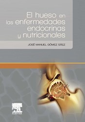 E-book El Hueso En Las Enfermedades Endocrinas Y Nutricionales