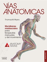 Papel Vías Anatómicas. Meridianos Miofasciales Para Terapeutas Manuales...