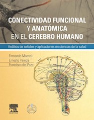 E-book Conectividad Funcional Y Anatómica En El Cerebro Humano (Ebook)