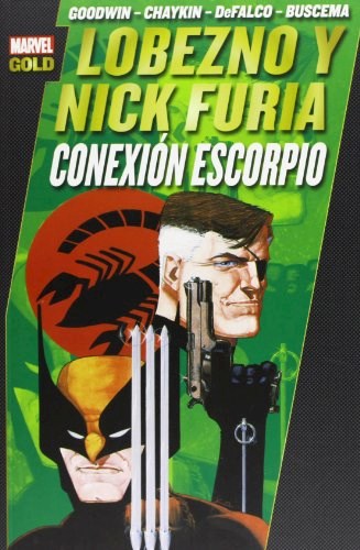 Papel Lobezno Y Nick Furia Conexion Escorpio