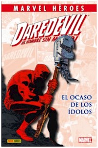 Papel Daredevil - El Ocaso De Los Idolos