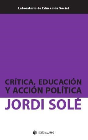 Papel Crítica, Educación Y Acción Política