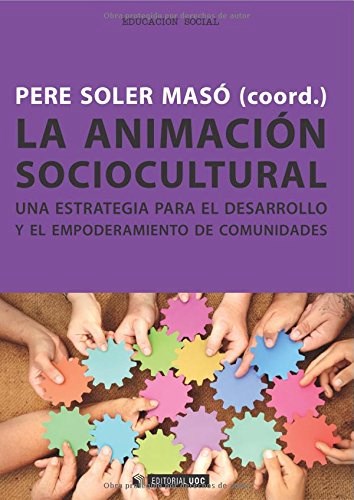 Papel LA ANIMACION SOCIOCULTURAL