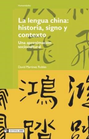  La Lengua China  Historia  Signo Y Contexto