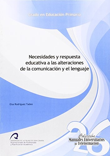 Papel Necesidades y respuesta educativa a las alteraciones de la comunicación y el lenguaje