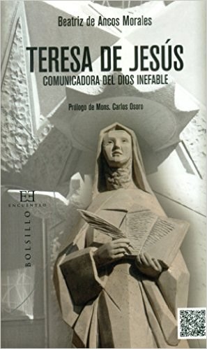 Papel Teresa de Jesús, comunicadora del Dios inefable