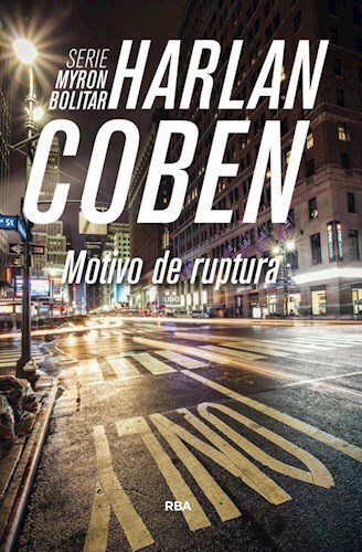 Papel MOTIVO DE RUPTURA (SERIE MYRON BOLITAR) (BIBLIOTECA HARLAN COBEN)