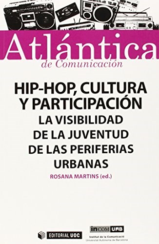 Papel HIP HOP  CULTURA Y PARTICIPACION   LA VISIBI