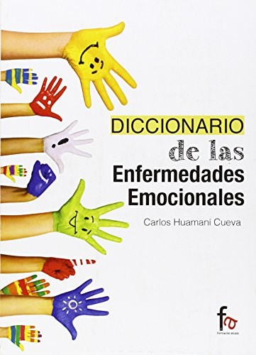 Papel DICCIONARIO DE LAS ENFERMEDADES EMOCIONALES (RUSTICA)