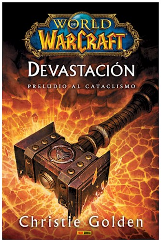 Papel World Of Warcraft, Devastacion