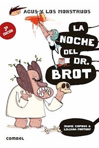 Papel Noche Del Dr. Brot - Agus Y Los Monstruos