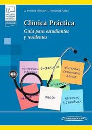 Papel CLINICA PRACTICA GUIA PARA ESTUDIANTES Y RESIDENTES (INCLUYE VERSION DIGITAL)