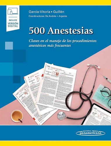 Papel 500 ANESTESIAS CLAVES EN EL MANEJO DE LOS PROCEDIMIENTOS ANESTESICOS MAS... (INCL. VERSION DIGITAL)
