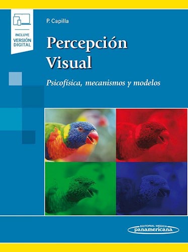 Papel PERCEPCION VISUAL PSICOFISICA MECANISMOS Y MODELOS (INCLUYE VERSION DIGITAL)