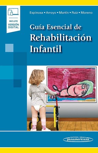 Papel GUIA ESENCIAL DE REHABILITACION INFANTIL (INCLUYE VERSION DIGITAL) (BOLSILLO)