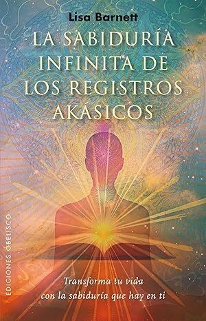Papel SABIDURIA INFINITA DE LOS REGISTROS AKASICOS (COLECCION NUEVA CONSCIENCIA)