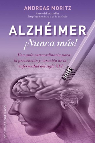 Papel ALZHEIMER NUNCA MAS (COLECCION SALUD Y VIDA NATURAL) (RUSTICA)