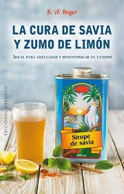 Papel CURA DE SAVIA Y ZUMO DE LIMON IDEAL PARA ADELGAZAR Y DESINTOXICAR EL CUERPO (RUSTICA)