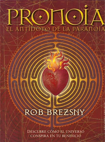 Papel PRONOIA EL ANTIDOTO DE LA PARANOIA (COLECCION PSICOLOGIA) (RUSTICA)