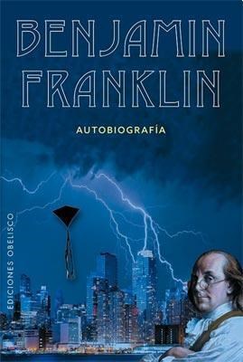  Benjamin Franklin (Autobiografia)