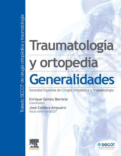 Papel Tratado SECOT. Traumatología y Ortopedia. Generalidades