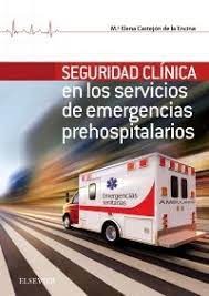 Papel Seguridad Clínica en los servicios de Emergencias Prehospitalarios