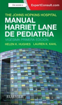 Papel+Digital The Johns Hopkins Hospital. Manual Harriet Lane de Pediatría Ed.21