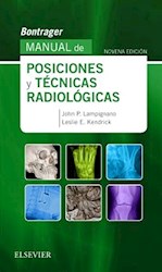 Papel Bontrager. Manual De Posiciones Y Técnicas Radiológicas Ed.9º