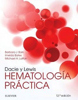 Papel Dacie y Lewis. Hematología Práctica Ed.12