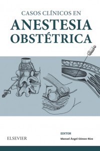 Papel CASOS CLINICOS EN ANESTESIA OBSTETRICA (RUSTICA)