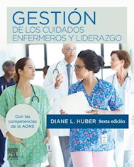 Papel Gestión De Los Cuidados Enfermeros Y Liderazgo Ed.6