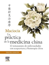Papel Maciocia. La Práctica De La Medicina China Ed.3