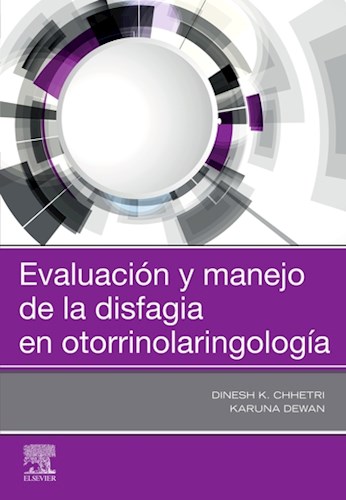  Evaluación Y Manejo De La Disfagia En Otorrinolaringología