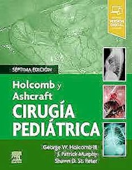 Papel Holcomb Y Ashcraft. Cirugía Pediátrica Ed.7