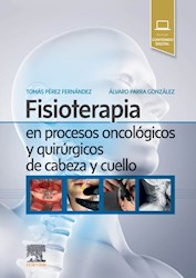 Papel Fisioterapia En Procesos Oncológicos Y Quirúrgicos De Cabeza Y Cuello
