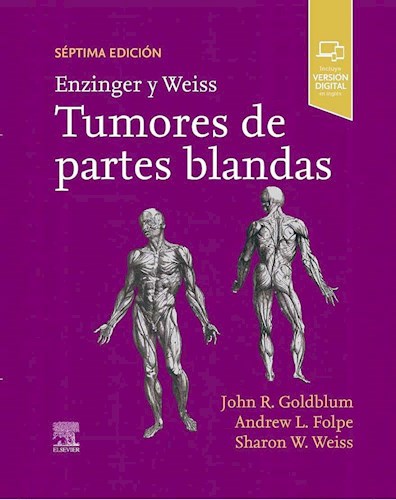 Papel Enzinger y Weiss. Tumores de Partes Blandas Ed.7
