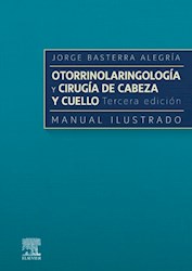 Papel Otorrinolaringología Y Cirugía De Cabeza Y Cuello. Manual Ilustrado Ed.3
