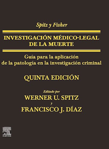 Papel Spitz y Fisher. Investigación Médico-Legal de la Muerte Ed.5