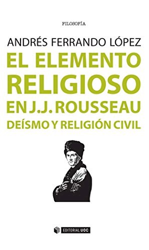 Papel EL ELEMENTO RELIGIOSO EN J J  ROUSSEAU : DEISMO Y