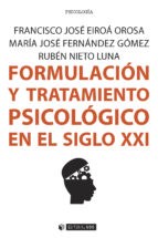 Papel FORMULACION Y TRATAMIENTO PSICOLOGICO EN EL SIGLO