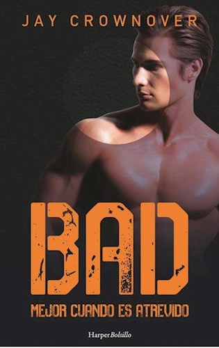 Papel MEJOR CUANDO ES ATREVIDO BAD (ROMANCE) (17) (BOLSILLO) (RUSTICA)