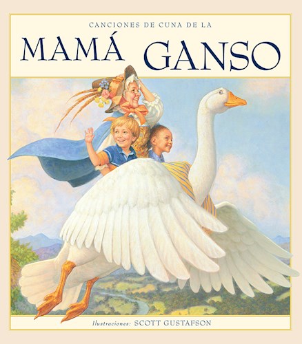 Papel CANCIONES DE CUNA DE LA MAMA GANSO (ILUSTRADO) (CARTONE)