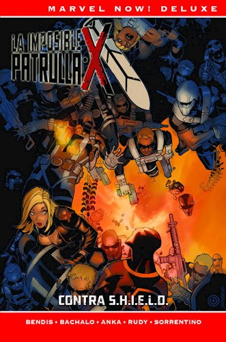 Papel IMPOSIBLE PATRULLA X 05 CONTRA SHIELD (MARVEL NOW DELUXE) (CARTONE)