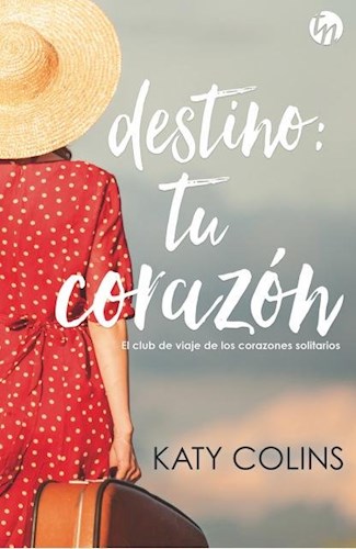 Destino : Tu Corazon por PEREA PEñA MARIA DEL CARMEN - 9788491708902 -  Cúspide Libros