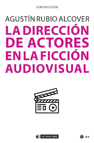  La Dirección De Actores En La Ficción Audiovisual