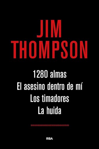 Papel OMNIBUS (1280 ALMAS / EL ASESINO DENTRO DE MI / LOS TIMADORES / LA HUIDA) (SERIE NEGRA) (CARTONE)