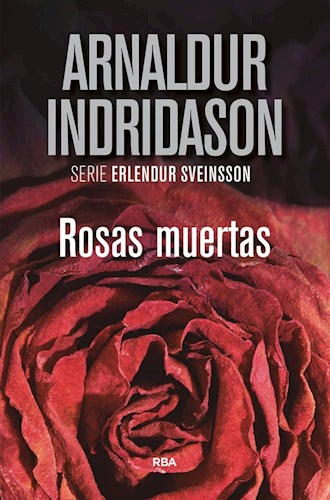Papel Serie Erlendur Sveinsson - Rosas Muertas